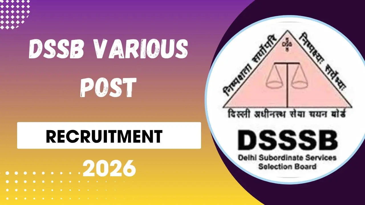 DSSSB Various Post 03/2026 Recruitment